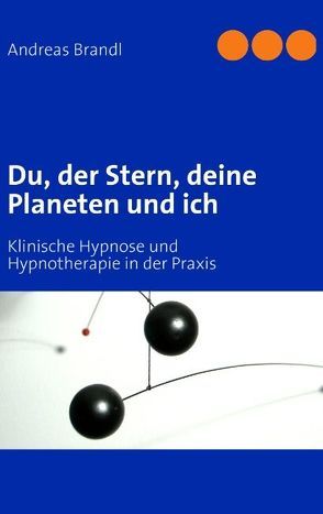 Du, der Stern, deine Planeten und ich von Brandl,  Andreas