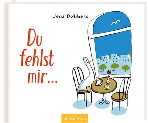 Du fehlst mir … von Dobbers,  Jens