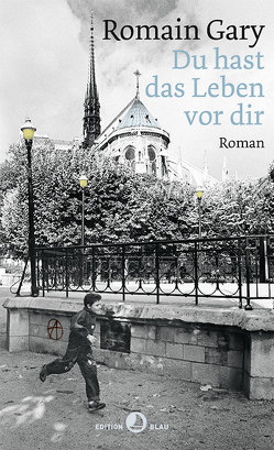 Du hast das Leben vor dir von Ajar,  Émile, Gary,  Romain, Roeber,  Christoph