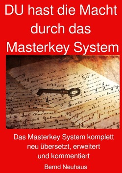 DU hast die Macht durch das Masterkey System von Neuhaus,  Bernd