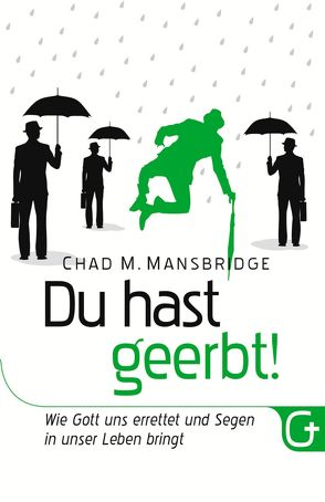 Du hast geerbt! von Dittert,  Julia, Mansbridge,  Chad M., Pässler,  Gabriele, Trebing,  Barbara