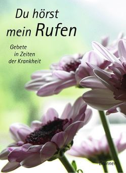 Du hörst mein Rufen von Joneleit,  Eva
