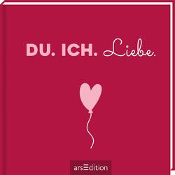 Du. Ich. Liebe.