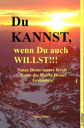 Du KANNST,wenn Du auch WILLST!!! von Röben,  Timo