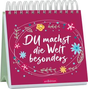 Du machst die Welt besonders