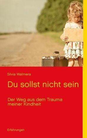 Du sollst nicht sein von Walmera,  Silvia