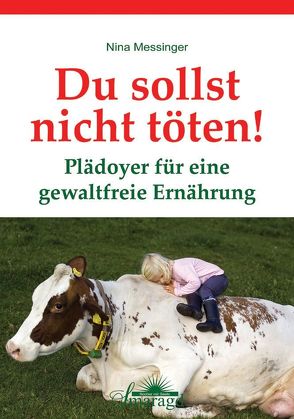 Du sollst nicht töten! von Messinger,  Nina