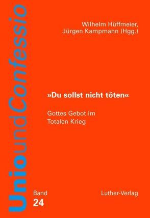 „Du sollst nicht töten“ von Hüffmeier,  Wilhelm, Kampmann,  Jürgen