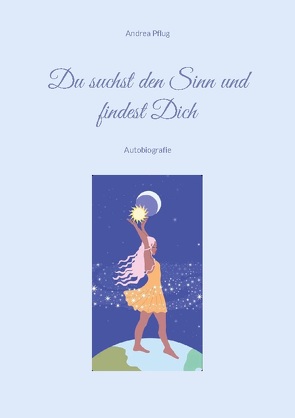 Du suchst den Sinn und findest Dich von Pflug,  Andrea
