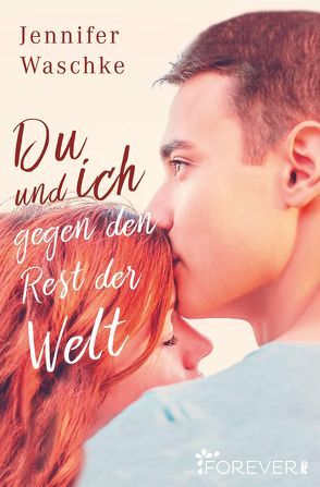 Du und ich gegen den Rest der Welt von Waschke,  Jennifer