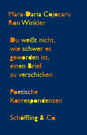 Du weißt nicht, wie schwer es geworden ist, einen Brief zu verschicken von Cojocaru,  Mara-Daria, Kniep,  Matthias, Winkler,  Ron