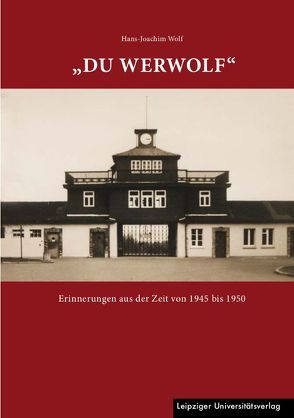 „Du Werwolf“ von Biederstädt,  Kurt, Cöster,  Julius, Wolf,  Hans-Joachim