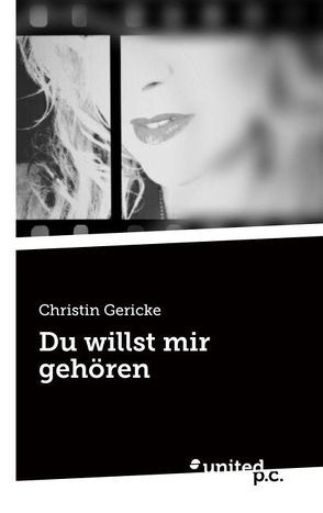 Du willst mir gehören von Gericke,  Christin