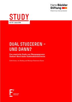 Dual studieren – und dann? von Krone,  Sirikit, Nieding,  Iris, Ratermann-Busse,  Monique