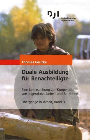 Duale Ausbildung für Benachteiligte von Gericke,  Thomas