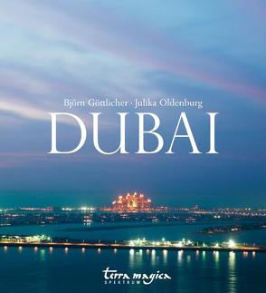 Dubai von Göttlicher,  Björn, Oldenburg,  Julika