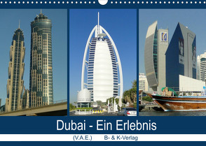 Dubai – Ein Erlebnis (Wandkalender 2022 DIN A3 quer) von & Kalenderverlag Monika Müller,  Bild-