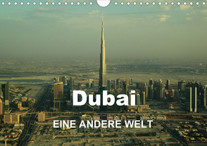 Dubai – EINE ANDERE WELT (Wandkalender 2020 DIN A4 quer) von Buchenau,  Anselm