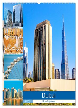 Dubai – Urlaubsplaner (Wandkalender 2024 DIN A2 hoch), CALVENDO Monatskalender von Schwarze,  Nina