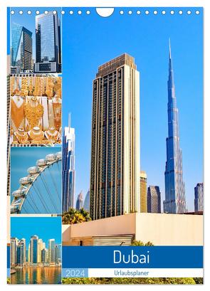 Dubai – Urlaubsplaner (Wandkalender 2024 DIN A4 hoch), CALVENDO Monatskalender von Schwarze,  Nina