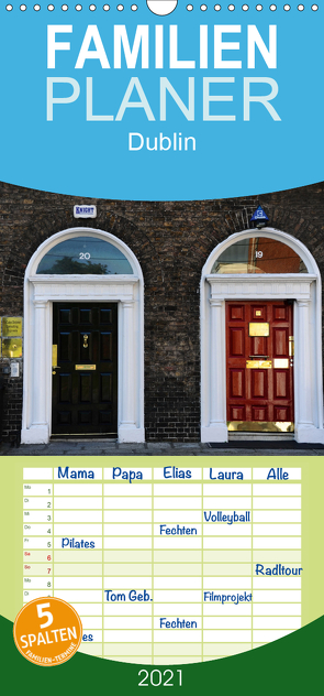 Dublin – Familienplaner hoch (Wandkalender 2021 , 21 cm x 45 cm, hoch) von Nordstern