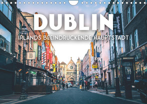 Dublin – Irlands beeindruckende Hauptstadt. (Wandkalender 2023 DIN A4 quer) von SF