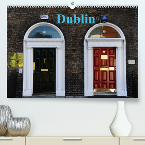 Dublin (Premium, hochwertiger DIN A2 Wandkalender 2021, Kunstdruck in Hochglanz) von Nordstern