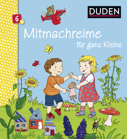 Duden 6+: Mitmachreime für ganz Kleine von Bogade,  Maria, Schomburg,  Andrea