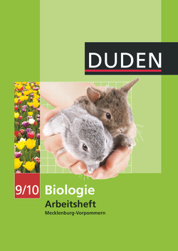 Duden Biologie – Sekundarstufe I – Mecklenburg-Vorpommern und Thüringen – 9./10. Schuljahr