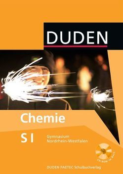 Duden Chemie – Gymnasium Nordrhein-Westfalen / 7.-9. Schuljahr – Schülerbuch mit CD-ROM von Becker,  Frank-Michael, Berger-Stein,  Doris, Biere-Mescheder,  Monika, Bräuer,  Ingeborg, Brockmann,  Mirjam, Bussen,  Jens, Ellerbrock,  Ruth