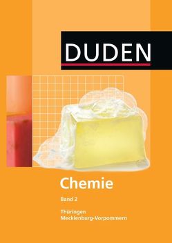 Duden Chemie – Sekundarstufe I – Mecklenburg-Vorpommern und Thüringen – Band 2