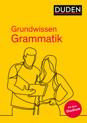 Grundwissen Grammatik – Fit fürs Studium von Diewald,  Gabriele, Dudenredaktion, Habermann,  Mechthild, Thurmair,  Maria