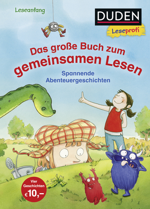 Duden Leseprofi – Das große Buch zum gemeinsamen Lesen von Hennig,  Dirk, Holthausen,  Luise, Reckers,  Sandra