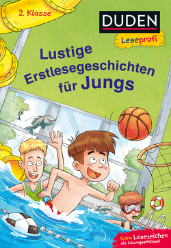 Duden Leseprofi – Lustige Erstlesegeschichten für Jungs, 2. Klasse (Doppelband) von Napp,  Daniel, Obrecht,  Bettina, Rupp,  Dominik