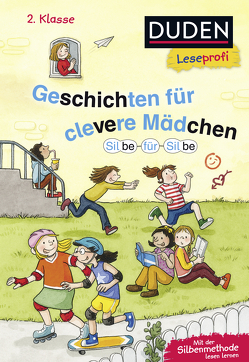 Duden Leseprofi – Silbe für Silbe: Geschichten für clevere Mädchen, 2. Klasse von Antoni,  Birgit, Holthausen,  Luise, Rahn,  Sabine, Scholz,  Barbara