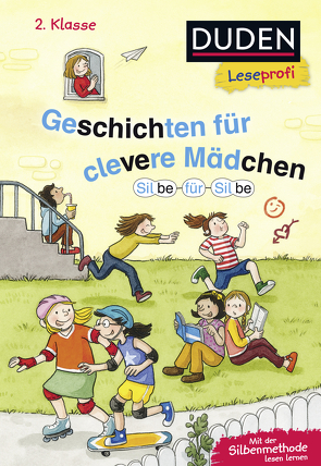 Duden Leseprofi – Silbe für Silbe: Geschichten für clevere Mädchen, 2. Klasse von Antoni,  Birgit, Holthausen,  Luise, Rahn,  Sabine, Scholz,  Barbara