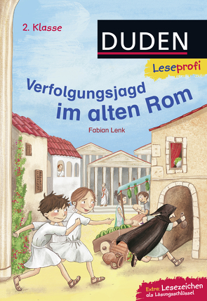 Duden Leseprofi – Verfolgungsjagd im alten Rom, 2. Klasse von Korthues,  Barbara, Lenk,  Fabian