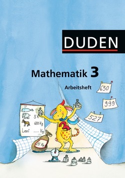 Duden Mathematik – Grundschule – Östliche Bundesländer und Berlin / 3. Schuljahr – Arbeitsheft von Becherer,  Joachim, Gmeiner,  Martin, Huschens,  Hans J., Köppen,  Jana, Oelfin,  Gabriele, Royar,  Thomas