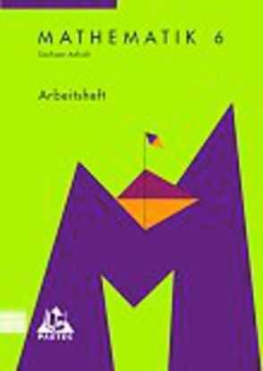 Duden Mathematik – Sekundarstufe I – Sachsen-Anhalt / 6. Schuljahr – Arbeitsheft von Bahro,  Uwe, Fischer,  Karin, Heinrich,  Heidemarie, Jentsch,  Andrea, Liesenberg,  Günter, Scheibe,  Klaus, Seibt,  Helmut