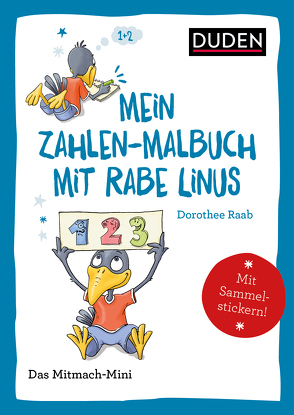 Duden Minis (Band 37) – Mein Zahlen-Malbuch mit Rabe Linus / VE3 von Leberer,  Sigrid, Leuchtenberg,  Stefan, Raab,  Dorothee