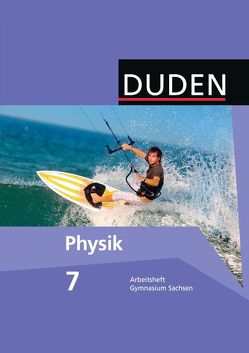 Duden Physik – Gymnasium Sachsen – 7. Schuljahr von Gau,  Barbara, Meyer,  Lothar