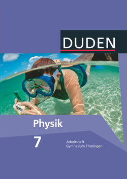 Duden Physik – Gymnasium Thüringen – 7./8. Schuljahr von Gau,  Barbara, Meyer,  Lothar, Schmidt,  Gerd-Dietrich