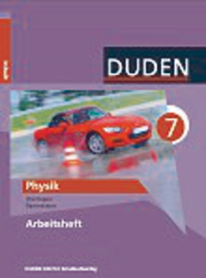 Duden Physik – Gymnasium Thüringen – Bisherige Ausgabe – 7. Schuljahr von Gau,  Barbara, Kunert,  Guenter, Meyer,  Lothar, Schmidt,  Gerd-Dietrich