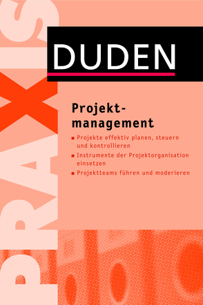 Duden Praxis – Projektmanagement von Pionczyk,  Artur