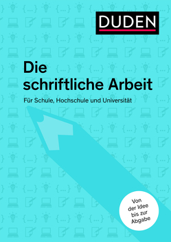 Duden Ratgeber – Die schriftliche Arbeit von Dudenredaktion, Niederhauser,  Jürg