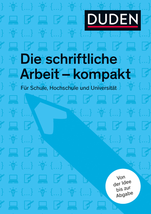 Duden-Ratgeber Die schriftliche Arbeit von Dudenredaktion, Niederhauser,  Jürg