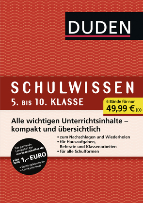 Duden Schulwissen 5. bis 10. Klasse (5 Bände) von Felgentreu,  Simone, Friedrich,  Anne-Cathrin, Huster,  Anja, Langermann,  Detlef, Lindner,  Gerald, Marquardt Langermann,  Martina, Numrich,  Thomas, Thietz,  Kirsten