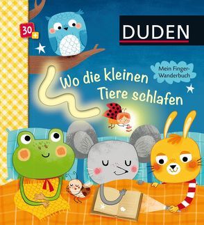 Duden: Wo die kleinen Tiere schlafen von Grimm,  Sandra, Karipidou,  Maria