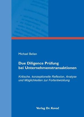 Due Diligence Prüfung bei Unternehmenstransaktionen von Belian,  Michael