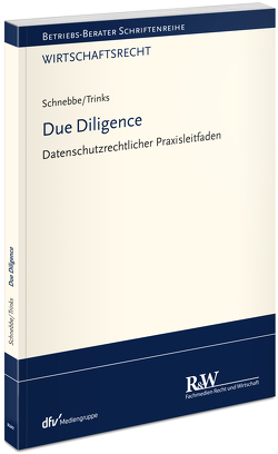 Due Diligence von Schnebbe,  Maximilian, Trinks,  Peter